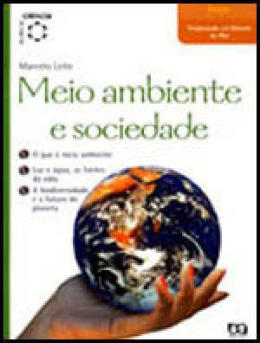 Meio Ambiente E Sociedade, De Leite, Marcelo. Editora Ática, Capa Mole, Edição 1ª Edição - 2005 Em Português