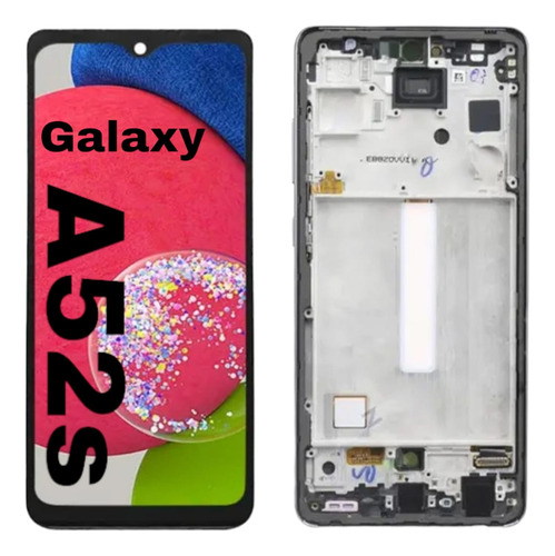 Pantalla Galaxy A52s Con Marco Oled + Envio Gratis