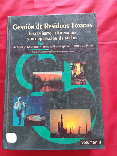 Gestión De Residuos Tóxicos. Michael D. Lagrega