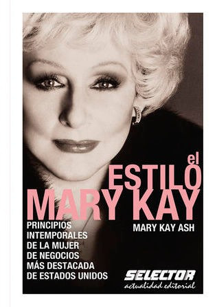 Libro Estilo Mary Kay, El. Principios Intemporales  Original