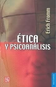 Etica Y Psicoanalisis - Fromm Erich (libro)
