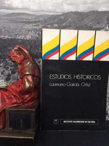 Laureano García Ortiz - Estudios Históricos