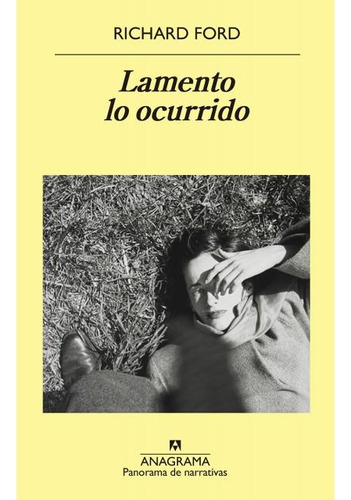 Lamento Lo Ocurrido - Richard Ford