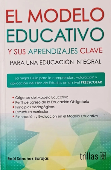 El Modelo Educativo Y Sus Aprendizajes Preescolar Trillas | Envío gratis