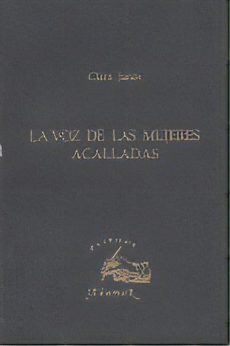 La Voz De Las Mujeres Acalladas, De Clara Janés. Editorial Adamaramada, Tapa Blanda En Español