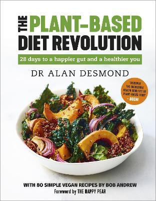 Libro The Plant-based Diet Revolution : 28 Days To A Happ...