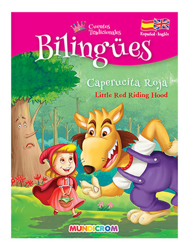Bilingües Caperucita Roja- Little Red Riding Hood