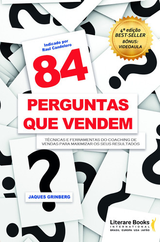 84 Perguntas Que Vendem: Técnicas E Ferramentas Do Coaching, De Jaques Grinberg. Editora Literare Books - Ser Mais, Capa Mole Em Português