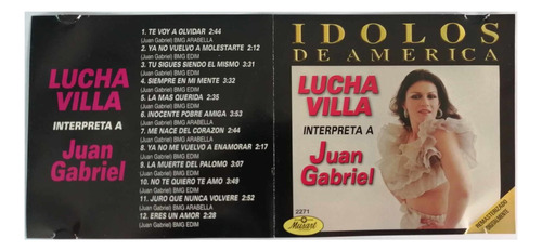 Lucha Villa Interpreta A Juan Gabriel Idolos De America Cd