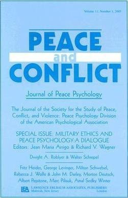 Military Ethics And Peace Psychology : A Dialogue:a Speci...