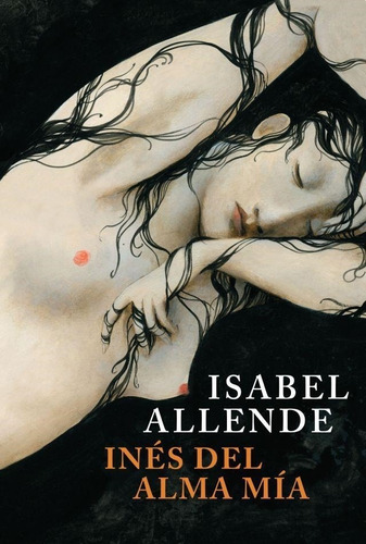 Ines Del Alma Mia Isabel Allende Sudamericana