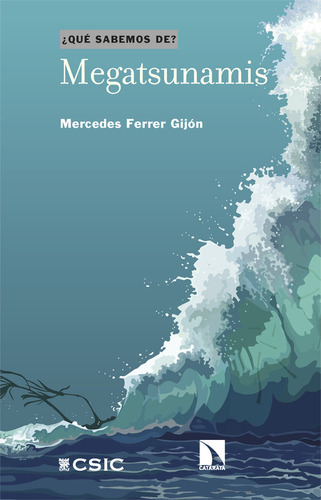 MEGATSUNAMIS, de FERRER GIJON, MERCEDES. Editorial Los Libros de la Catarata, tapa blanda en español