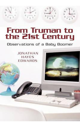 Libro From Truman To The 21st Century - Jonathan Hayes Ed...