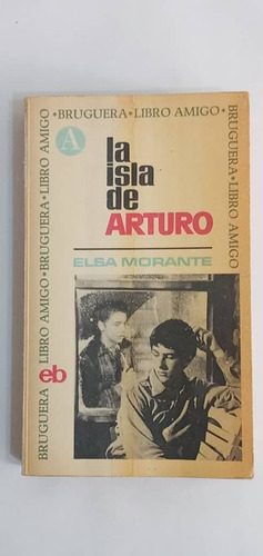 Libro: La Isla De Arturo - Elsa Morante