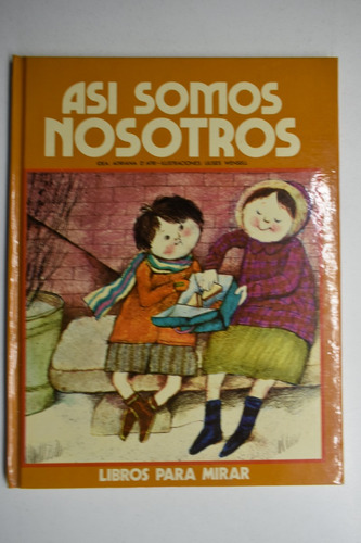 Libros Para Mirar : Así Somos Nosotros Adriana D'atri ,c165