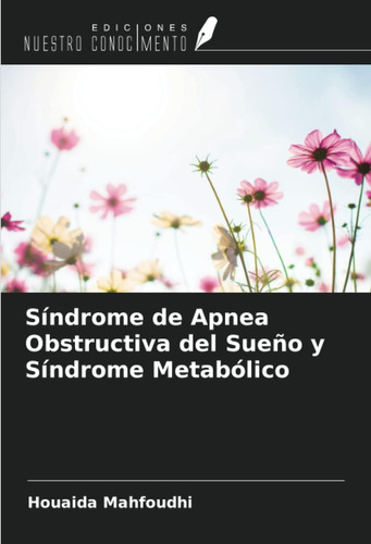 Libro: Síndrome De Apnea Obstructiva Del Sueño Y Síndrome Me