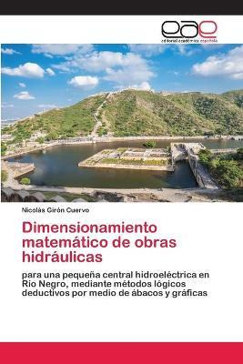 Libro Dimensionamiento Matematico De Obras Hidraulicas