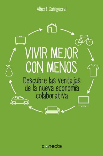 Vivir Mejor Con Menos - Caã¿igueral,albert