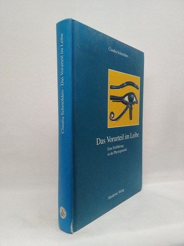 Das Vorurteil Im Leibe: Eine Einführung In Die Physiognomik