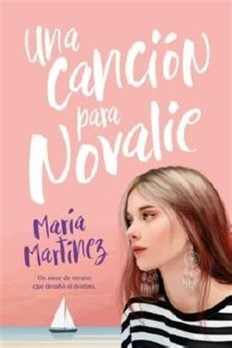 Libro Una Cancion Para Novalie De Maria Martinez