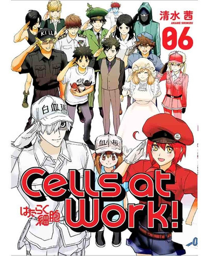Cells At Work: Cells At Work, De Akane Shimizu. Serie Cells At Work, Vol. 6. Editorial Utopia, Tapa Blanda, Edición 1 En Español, 2022