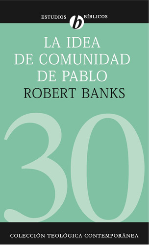 Libro: La Idea De Comunidad De Pablo (spanish Edition)