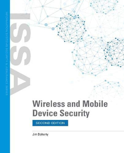 Wireless And Mobile Device Security (en Inglés) / Jim Dohert