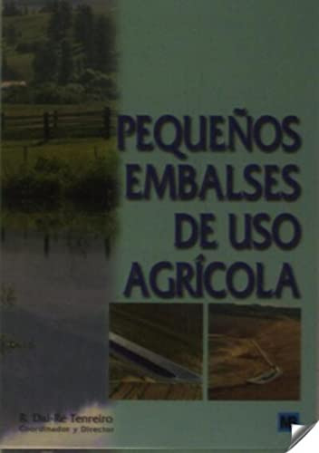 Libro Pequeños Embalses De Uso Agricola De Rafael Dal Re Ten