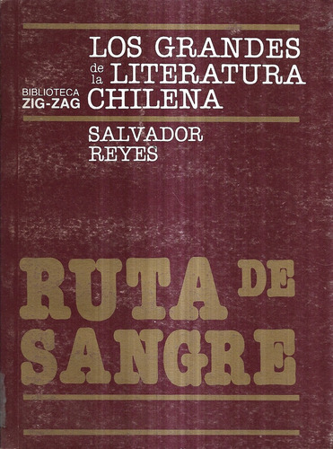 Ruta De Sangre / Salvador Reyes