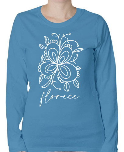 Playera Manga Larga Florece - Amor Propio - Regalo - Flores