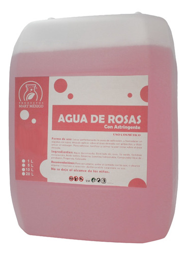 Agua De Rosas Con Astringente Tónico Facial (10 Litros). 