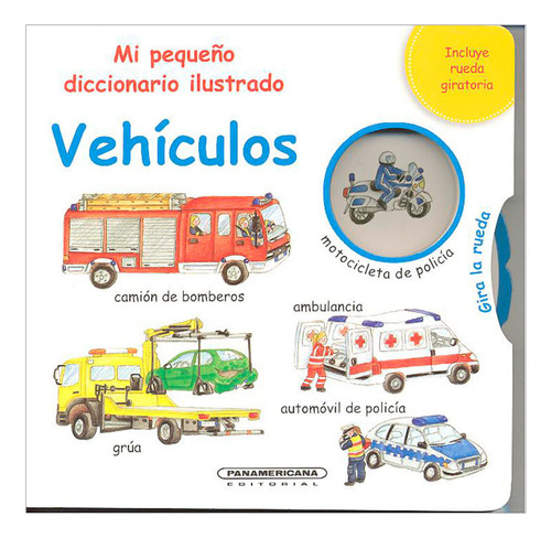 Libro Mi Pequeño Diccionario Ilustrado. Vehículos