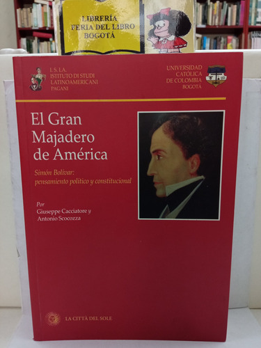 El Gran Majadero De América - Cacciatore - La Città Del Sole