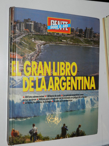 El Gran Libro De La Argentina - Gente Desde El Aire