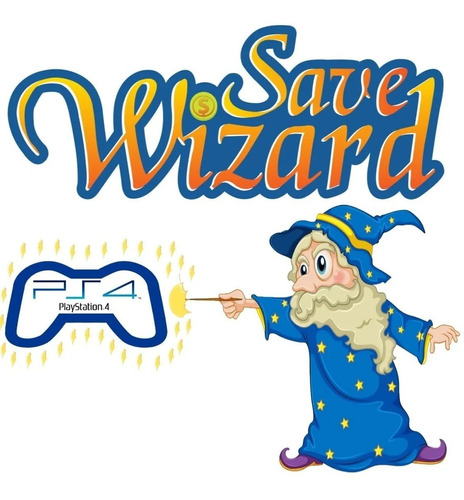 Save Wizard Max Ps4 - Save Editado - (3 Games)