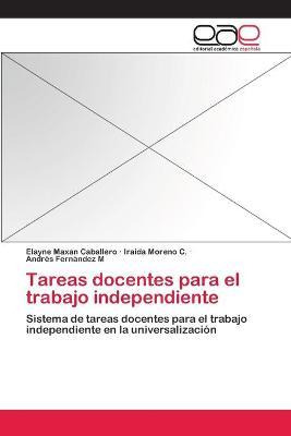 Libro Tareas Docentes Para El Trabajo Independiente - Max...