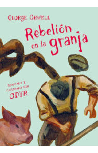 Rebelion En La Granja (la Novela Grafica)