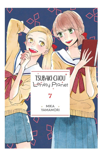 Livro: Tsubaki-chou Lonely Planet, Vol. 7 (volume 7) (tsubak