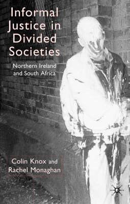 Libro Informal Justice In Divided Societies: Northern Ire...