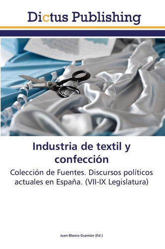 Libro: Industria De Textil Y Confección: Colección De Fuente