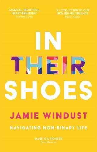 In Their Shoes: Non-binary Life, De Windust, Jamie. Editorial Jessica Kingsley Publishers, Tapa Blanda En Inglés