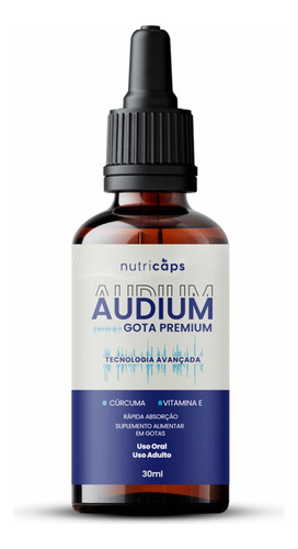 Audium Gota Premium 30 Ml 100% Natural - Sem Contraindicaçõe