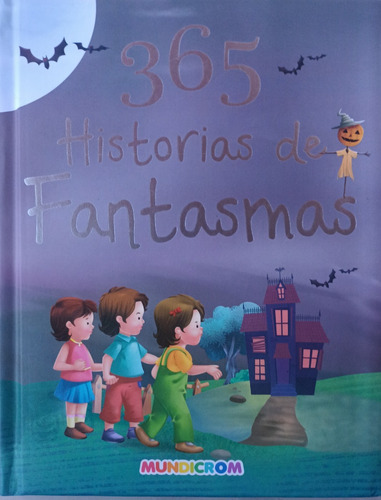 365 Historias De Fantasmas
