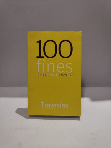 100 Fines De Semana En México