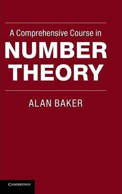 Libro A Comprehensive Course In Number Theory - Alan Baker