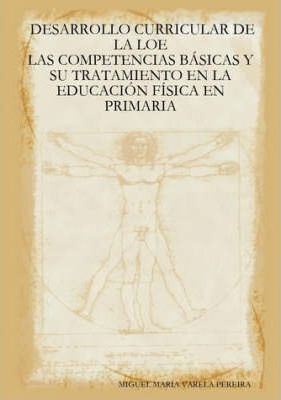 Libro Desarrollo Curricular De La Loe - Miguel Maria Vare...