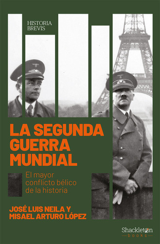 La Segunda Guerra Mundial -  José Luis Neila Hernández
