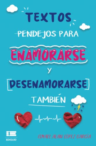 Textos Pendejos Para Enamorarse Y Desenamorarse Tambien