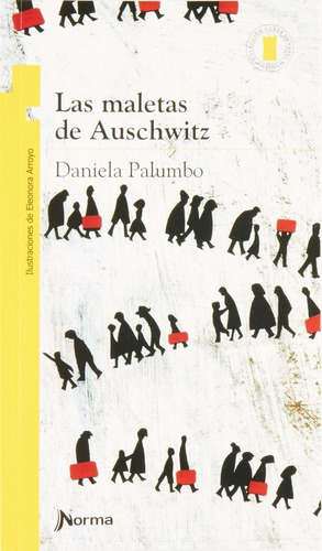 Imagen 1 de 1 de Las Maletas De Auschwitz - Daniela Palumbo