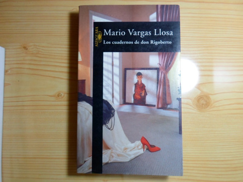 Imagen 1 de 3 de Los Cuadernos De Don Rigoberto - Mario Vargas Llosa